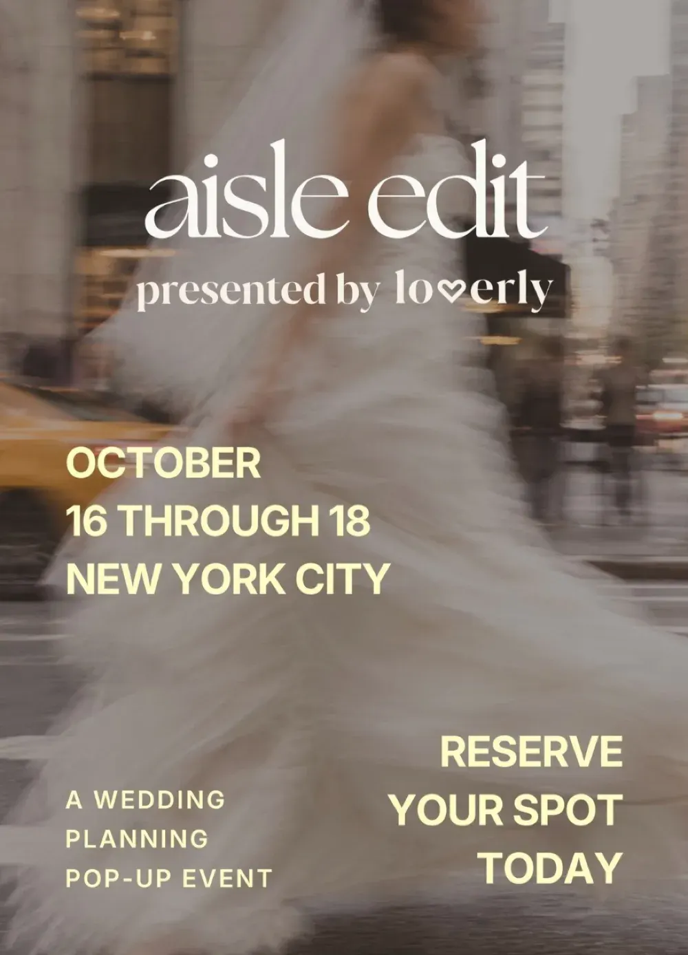 The Aisle Edit presented by Loverly