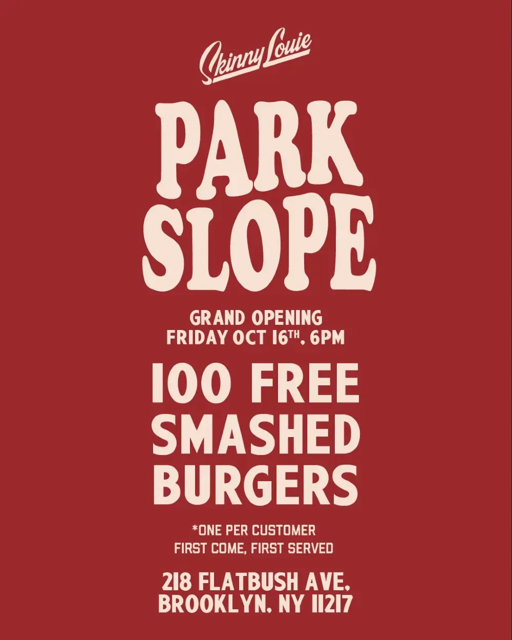 Skinny Louie Park Slope Grand Opening