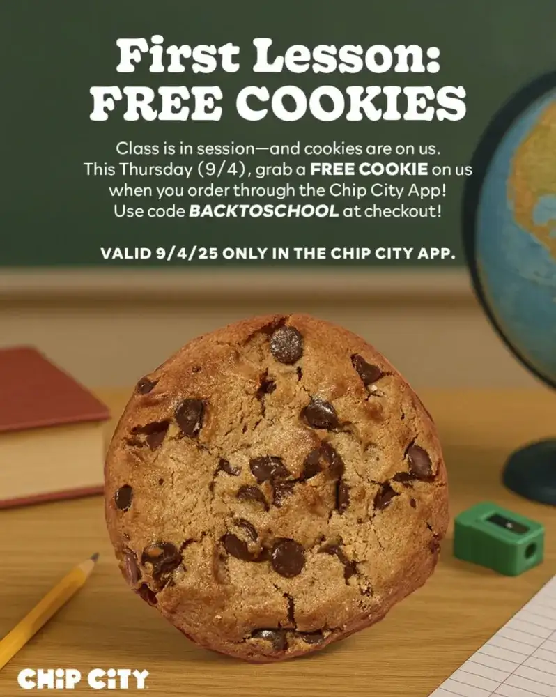 Chip City Back to School Free Cookie