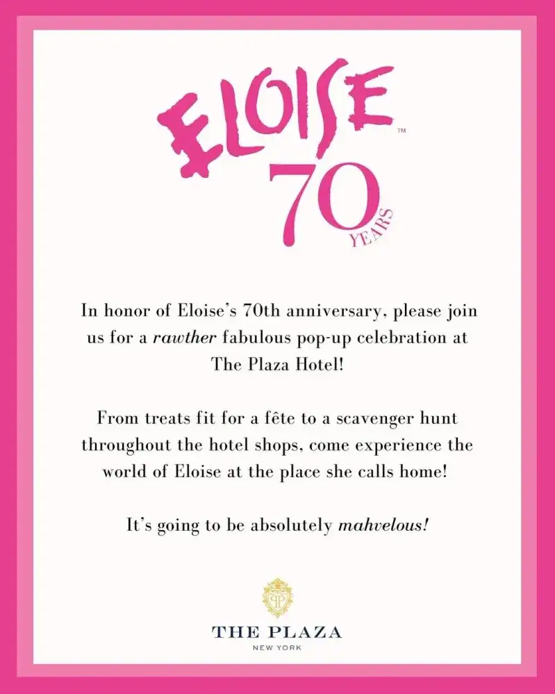 Eloise 70 Years at the Plaza