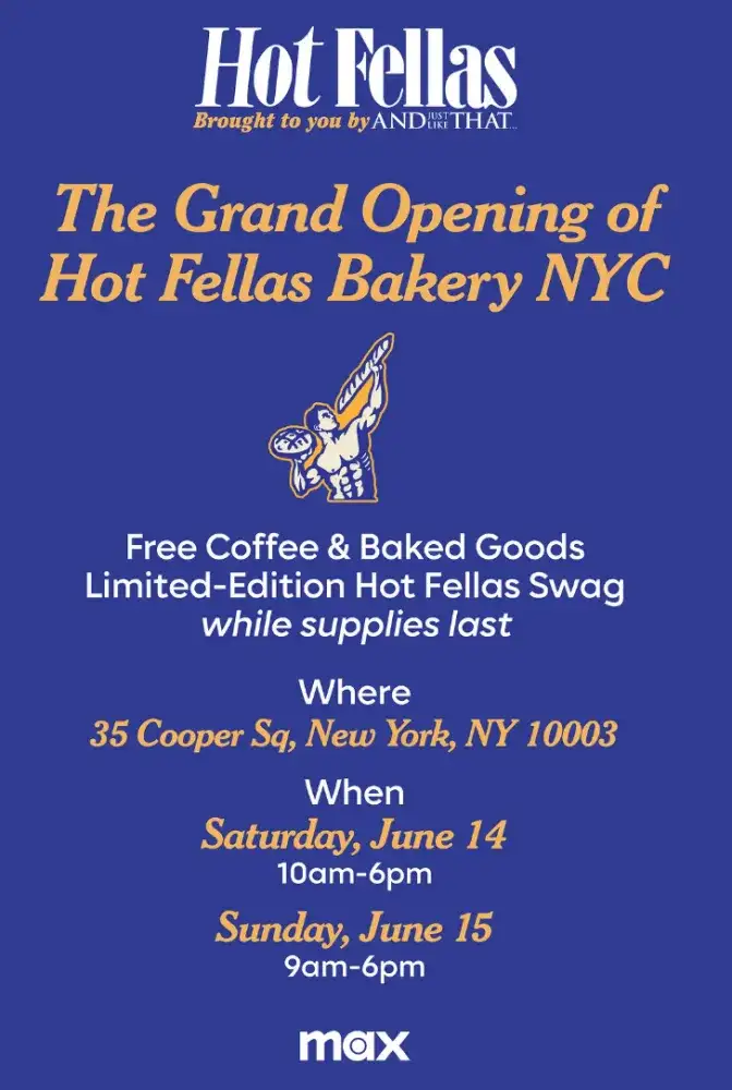 Hot Fellas Bakery by And Just Like That