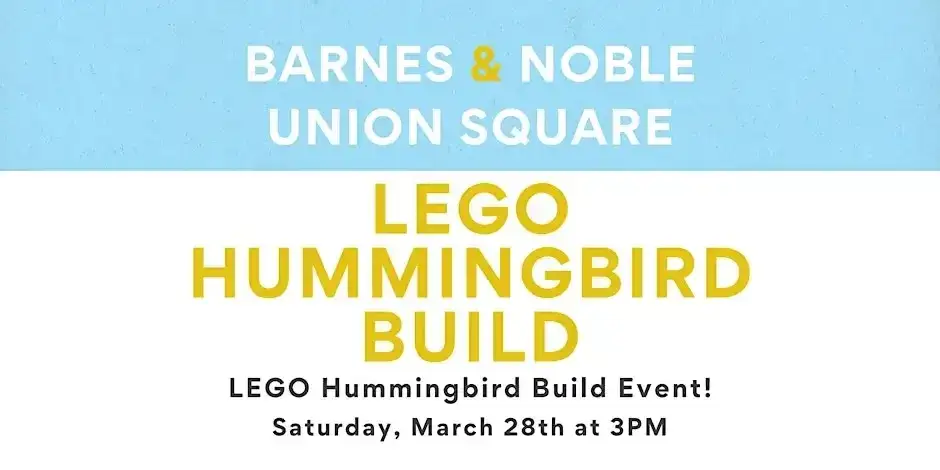 LEGO Hummingbird Build Event at B&N - Union Square