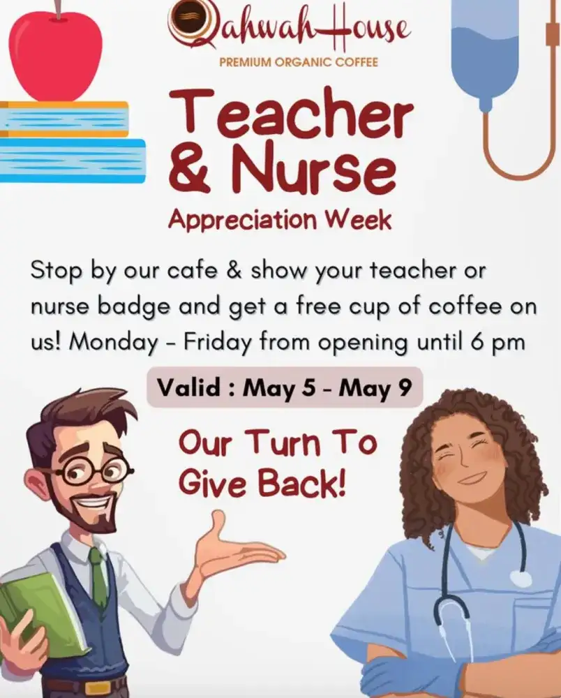 Qahwah House Teacher & Nurse Appreciation Week