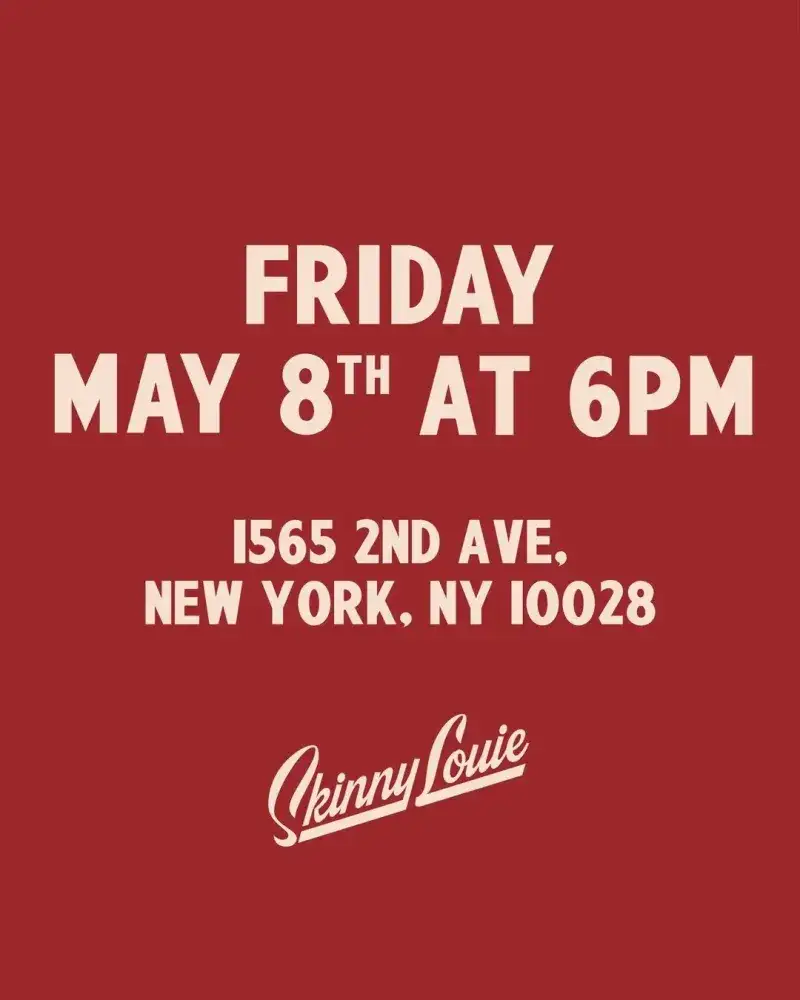Skinny Louie UES Grand Opening