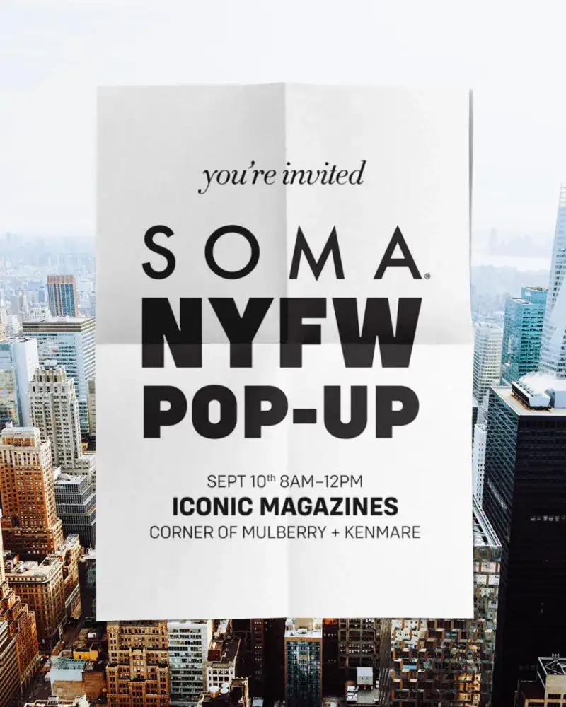 Soma NYFW Pop-Up + Sampling